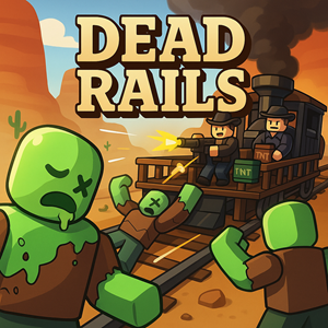 Dead Rails - Up XP